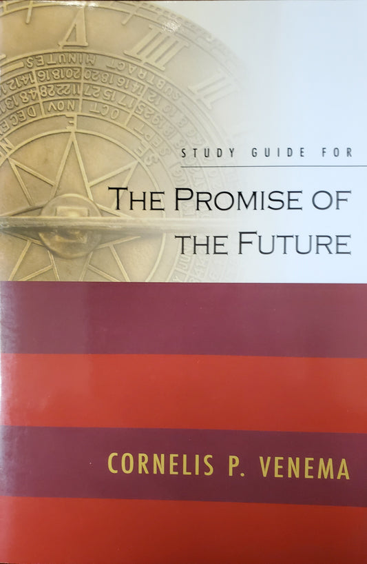 The Promise of the Future Study Guide