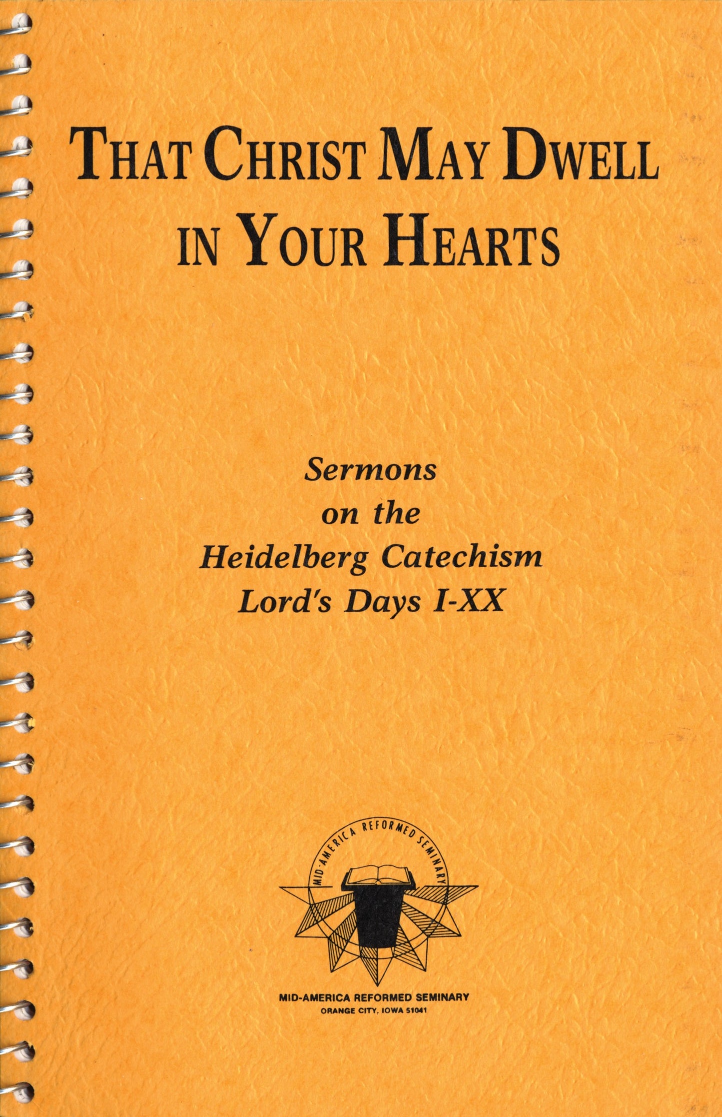 That Christ May Dwell in Your Hearts