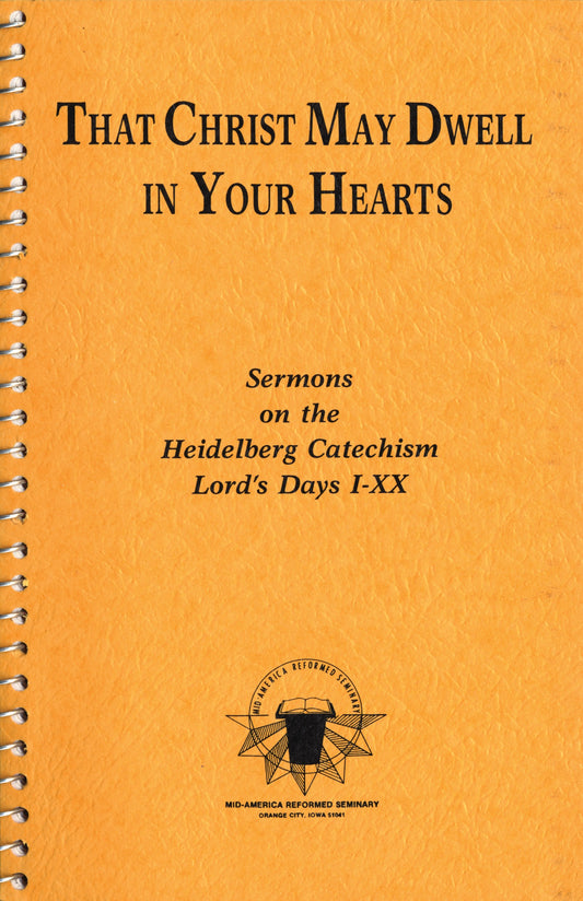 That Christ May Dwell in Your Hearts
