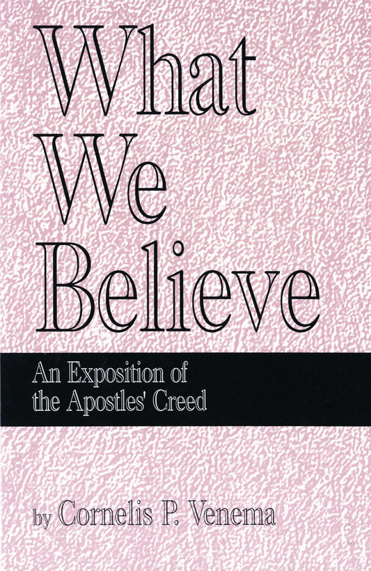 What We Believe