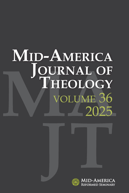 Mid-America Journal of Theology Volume 36 2025 Foreign